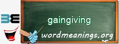 WordMeaning blackboard for gaingiving
